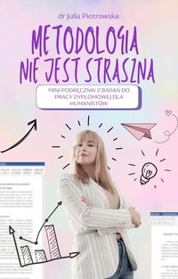 Metodologia nie jest straszna - Julia Piotrowska - ebook