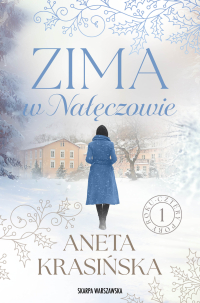 Zima w Nałęczowie - Aneta Krasińska - ebook