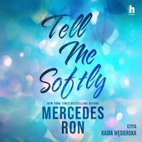 Tell me softly - Mercedes Ron - audiobook
