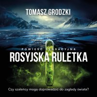Rosyjska ruletka - Tomasz Grodzki - audiobook
