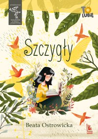 Szczygły - Beata Ostrowicka - ebook