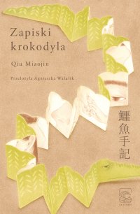 Zapiski krokodyla - Miaojin Qiu - ebook