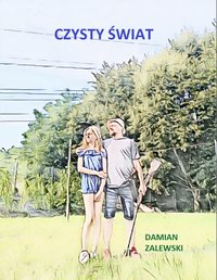 Czysty Świat - Damian Zalewski - audiobook