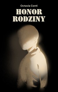 Honor rodziny - Octavia Conti - ebook