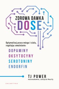 Zdrowa dawka DOSE - TJ Power - ebook