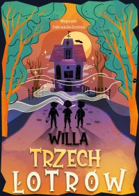 Willa trzech łotrów - Małgorzata Strękowska-Zaremba - ebook