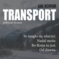 TRANSPORT - Jan Nowak - audiobook