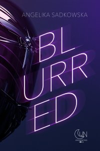 Blurred - Angelika Sadkowska - ebook