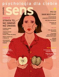 Sens. Psychologia dla ciebie - Opracowanie zbiorowe - eprasa
