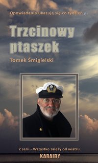 Trzcinowy ptaszek - Tomasz Śmigielski - ebook