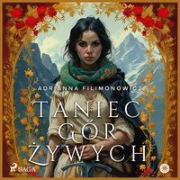 Taniec gór żywych - Adrianna Filimonowicz - audiobook