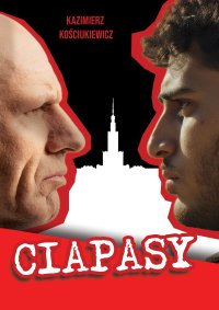 Ciapasy - Kazimierz Kościukiewicz - ebook
