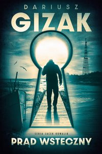 Prąd wsteczny - Dariusz Gizak - ebook
