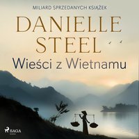 Wieści z Wietnamu - Danielle Steel - audiobook
