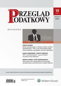Przegląd Podatkowy - Nr 10/2025 [414] - Opracowanie zbiorowe - ebook