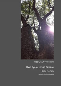 Dwa życia, jedna śmierć - Jacek Rudnicki - ebook