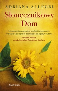 Słonecznikowy Dom - Adriana Allegri - ebook