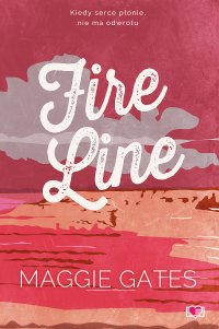 Fire Line. The Griffith Brothers - Maggie C. Gates - ebook