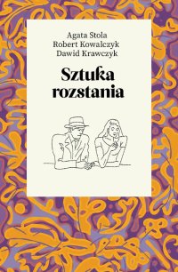 Sztuka rozstania - Agata Stola - ebook