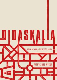 Didaskalia - Patrycjusz Wyżga - ebook