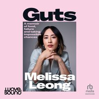 Guts - Melissa Leong - audiobook