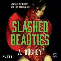 Slashed Beauties - A Rushby - audiobook