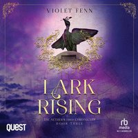 Lark Rising - Violet Fenn - audiobook