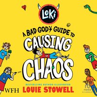 Loki: A Bad God's Guide to Causing Chaos - Louie Stowell - audiobook