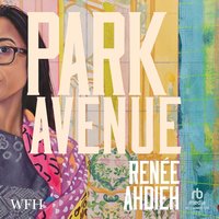 Park Avenue - Renée Ahdieh - audiobook