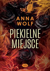 Piekielne miejsce - Anna Wolf - ebook