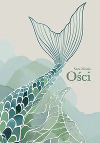 Ości - Sara Muzia - ebook