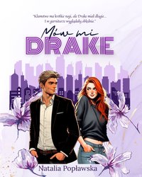 Mów mi Drake - Natalia Popławska - ebook