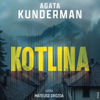 Kotlina - Agata Kunderman - audiobook