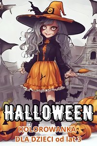 Halloween. Kolorowanka dla dzieci od lat 3. Do druku domowego PDF. - George Here - ebook