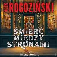 Śmierć między stronami - Alek Rogoziński - audiobook