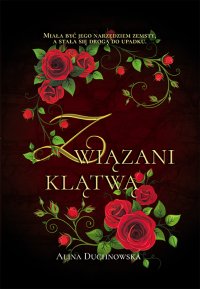 Związani klątwą - Alina Duchnowska - ebook