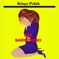Ból Samotności - Kinga Polak - audiobook