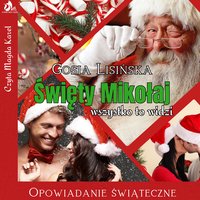 Święty Mikołaj wszystko to widzi - Małgorzata Lisińska - audiobook