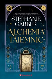 Alchemia tajemnic - Stephanie Garber - ebook