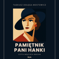 Pamiętnik Pani Hanki - Tadeusz Dołęga-Mostowicz - audiobook