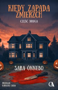 Kiedy zapada zmierzch. Część 2 - Sara Onnebo - ebook