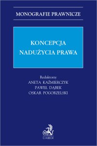Koncepcja nadużycia prawa - Adam Nita - ebook
