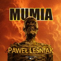 Mumia - Paweł Leśniak - audiobook