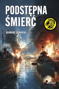 Podstępna śmierć - Rajmund Szubański - ebook
