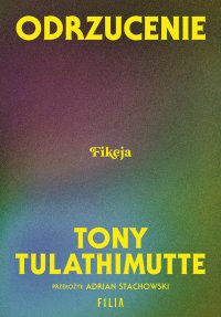 Odrzucenie - Tony Tulathimutte - ebook