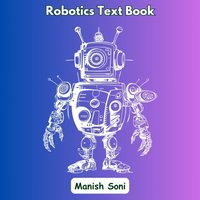 Robotics Text Book - Soni Manish Soni - audiobook