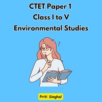 CTET Paper 1 Class I to V Environmental Studies - Singhal Priti Singhal - audiobook