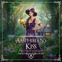 Amphibian's Kiss - Slater Lichelle Slater - audiobook