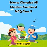 Science Olympiad All Chapters Combined MCQ Class 9 - Singhal Priti Singhal - audiobook