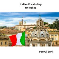 Italian Vocabulary Unlocked - Soni Poorvi Soni - audiobook